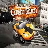 Burnin' Rubber Crash n' Burn