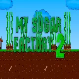 My Sugar Factory 2